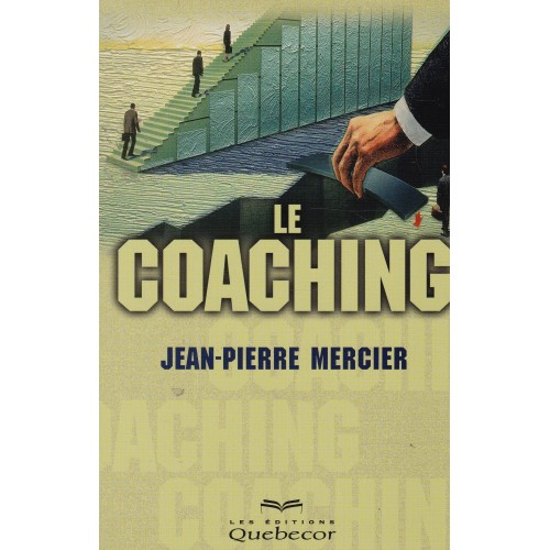 Le Coaching Jean-Pierre Mercier